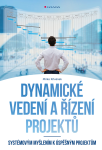 Dynamické vedení a řízení projektů - Mirko Křivánek