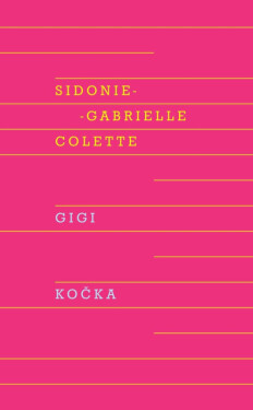 Gigi, Kočka - Colette Sidonie-Gabrielle