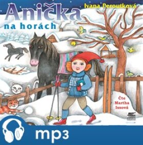 Anička na horách, Ivana Peroutková