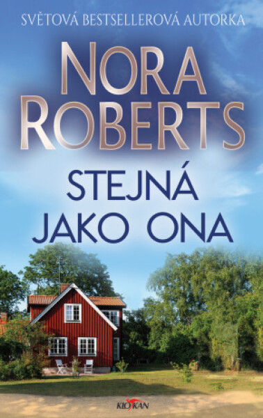 Stejná jako ona - Nora Robertsová - e-kniha