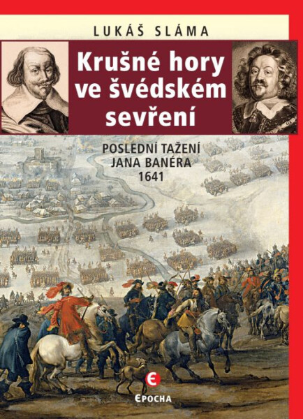 Krušné hory ve švédském sevření - Lukáš Sláma