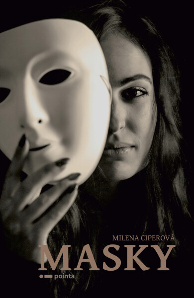 Masky - Milena Ciperová