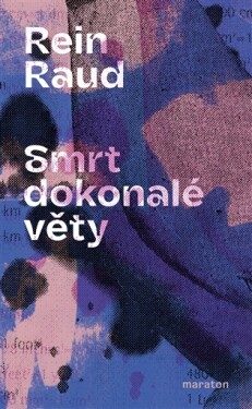 Smrt dokonalé věty