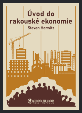 Úvod do rakouské ekonomie - Steven Horwitz - e-kniha