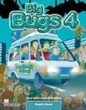 Big Bugs 4: Pupil s Book - Elisenda Papiol