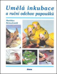 Umělá inkubace ruční odchov papoušků