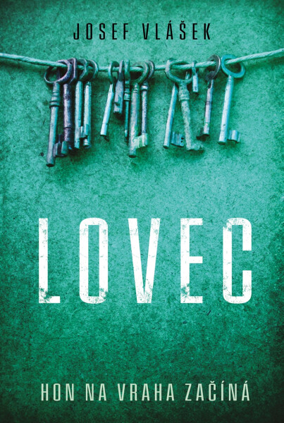 Lovec - Josef Vlášek