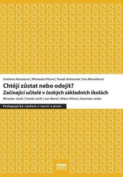 Chtějí zůstat nebo odejít