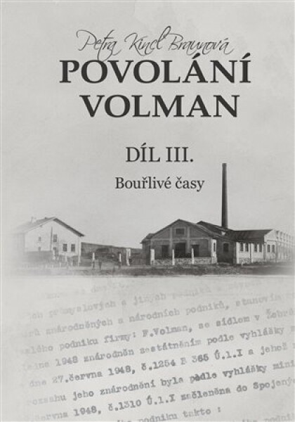 Povolání Volman díl III.