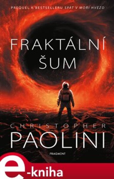 Fraktální šum | Christopher Paolini, Zdík Dušek