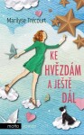 Ke hvězdám a ještě dál | Marilyse Trécourt, Andrea Marešová, Daniela Marešová