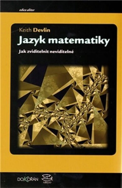 Jazyk matematiky Keith Devlin