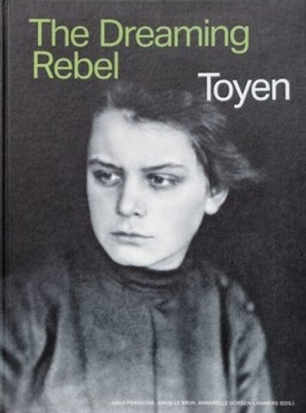 Toyen The Dreaming Rebel