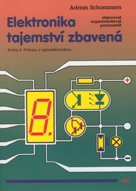 Elektronika tajemství zbavená Kniha