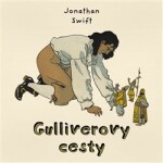 Gulliverovy cesty Jonathan Swift