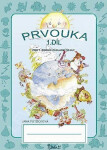 Prvouka pro 1. ročník základní školy (1 - Jana Potůčková