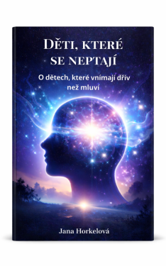 Děti, které se neptají - Jana Horkelová