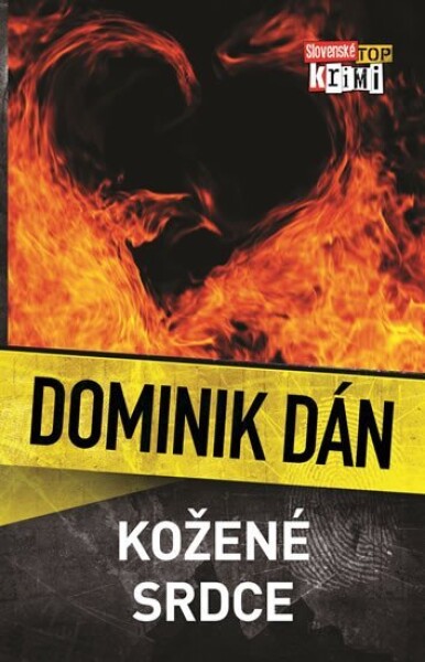 Kožené srdce, Dominik Dán