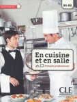 En cuisine et en salle: Livre + CD-ROM - kolektiv autorů