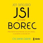 Jsi prostě borec - Jen Sincerová - audiokniha