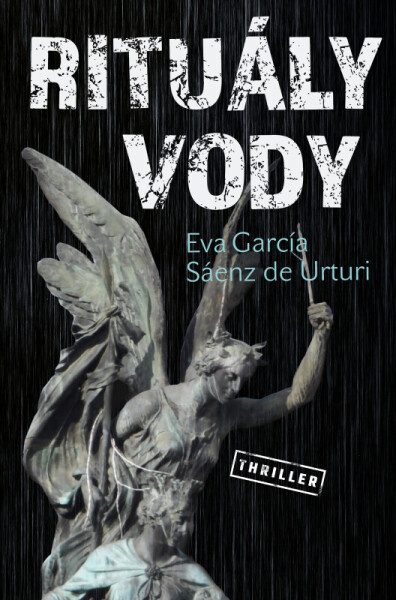 Rituály vody - Eva García Sáenz de Urturi