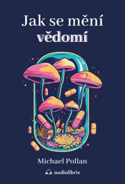 Jak se mění vědomí vědomí