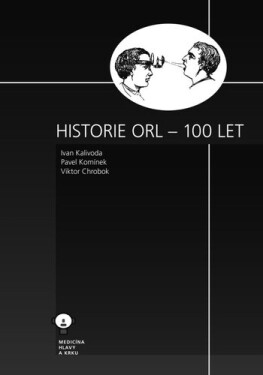Historie ORL 100 let