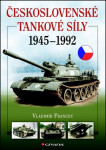 Československé tankové síly 1945-1992 Vladimír Francev