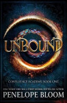 Unbound (Confluence Academy Book 1) - Penelope Bloom