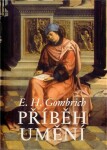 Příběh umění - Ernst Hans Gombrich