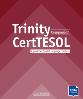 Trinity CertTESOL Companion - Coursebook - Jason Anderson