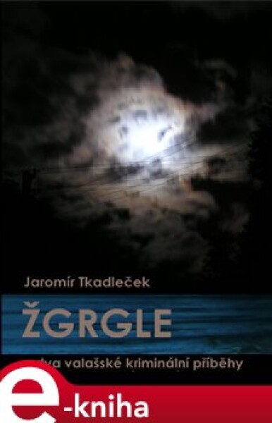 Žgrgle Jaromír Tkadleček