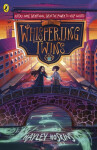 The Whisperling Twins Hoskins Hayley