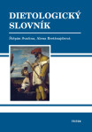 Dietologický slovník - Štěpán Svačina, Alena Bretšnajdrová