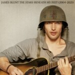 The Stars Beneath My Feet (2004-2021) (CD) - James Blunt