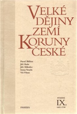 Velké dějiny zemí Koruny české IX.