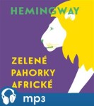 Zelené pahorky africké Ernest Hemingway