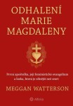 Odhalení Marie Magdaleny - Meggan Watterson - e-kniha