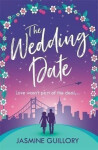 The Wedding Date: A ´warm, sexy gem of a novel´! - Jasmine Guillory