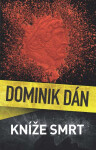 Kníže Smrt - Dominik Dán