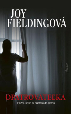 Opatrovateľka - Joy Fielding