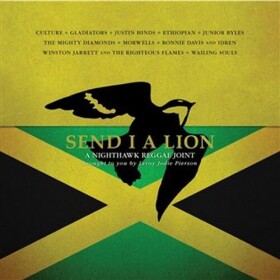 Send I a Lion: A Nighthawk Reggae Joint LP - kolektiv autorů