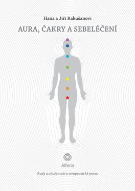 Aura, čakry sebeléčení