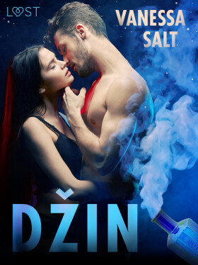 Džin - Krátká erotická povídka - Vanessa Salt
