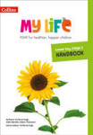 My Life — Lower Key Stage 2 Primary PSHE Handbook - Thomson Karen