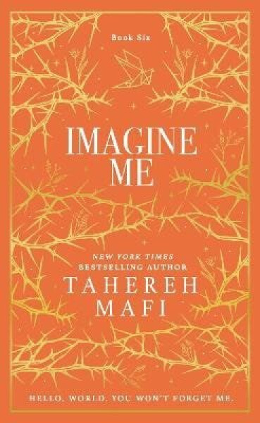 Imagine Me - Tahereh Mafi
