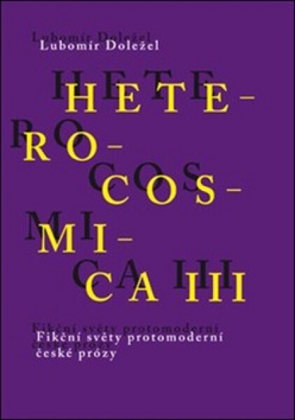 Heterocosmica III. - Lubomír Doležel