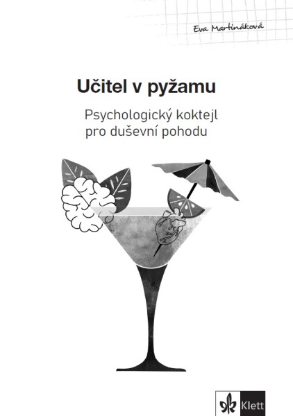 Psychologický průvodce II. díl Učitel pyžamu Eva Martináková