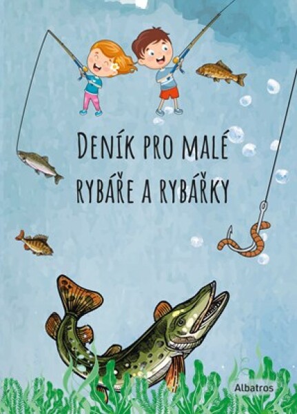 Deník pro malé rybáře a rybářky