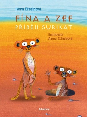 Fína Zef: Příběh surikat